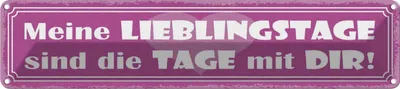 Produktbild von vianmo Blechschild 10x46 cm Lieblingstage sind Tage mit dir Spruch Zitat