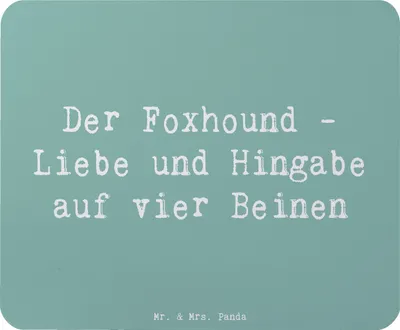 Produktbild von Mr. & Mrs. Panda Mauspad Spruch Liebevoller Foxhound - Meeresbrise - Geschenk, laptop mousepad, Hunderassen Charakter, Familienmitglied, Pflege, computer, Hundeliebe