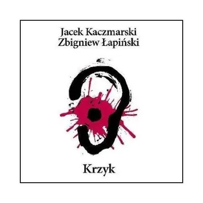 Image de P.Gintrowski/J.Kaczmarski/Z.Łapiński : Krzyk (Réédition)