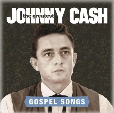 Produktbild von Johnny Cash: The Greatest: Gospel Songs