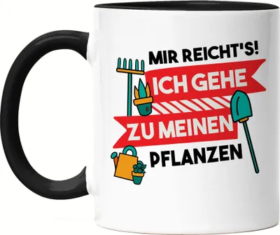 Produktbild von Mir Reicht's Ich Geh Zu Meinen Pflanzen Tasse Schwarz Hobby-Gärtner Pflanzen Garten Blumen Geschenkidee