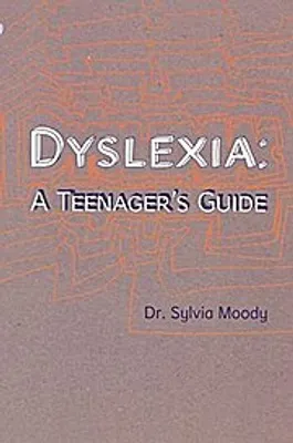Produktbild von Dyslexia: A Teenager's Guide