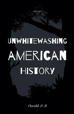 Produktbild von Unwhitewashing American History