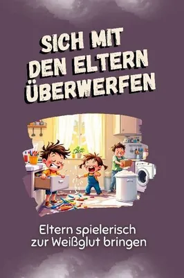 Produktbild von Sich mit den Eltern überwerfen