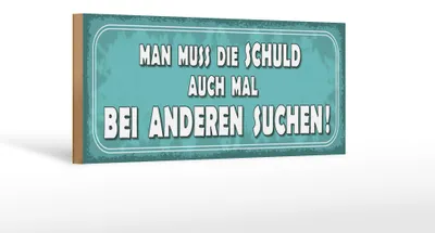 Produktbild von Holzschild Spruch 27x10cm Schuld auch bei anderen suchen