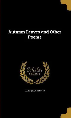 Produktbild von Autumn Leaves and Other Poems