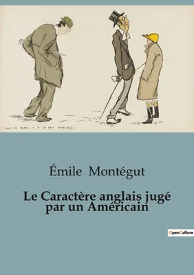 Produktbild von Le Caractère anglais jugé par un Américain