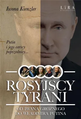 Obrázek produktu pro Rosyjscy tyrani. Od Iwana Groźnego do Władimira Putina