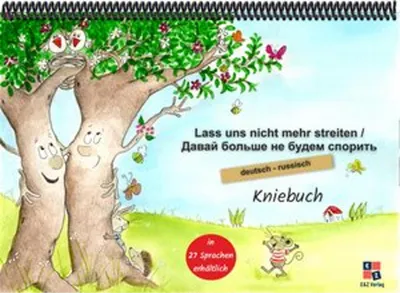 Obrázek produktu pro Kniebuch "Lass uns nicht mehr streiten" DINA4, zweisprachig (Deutsch, Russisch), Spiralbindung für Sprachförderung & Kamishibai