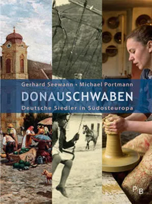 Obrázok produktu pre Donauschwaben: Deutsche Siedler in Südosteuropa (Potsdamer Bibliothek östliches Europa - Geschichte)