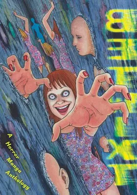 Zdjęcie produktu dla Betwixt Horror-Manga-Anthologie mit internationalen Autoren und Titelbildern von Junji Ito
