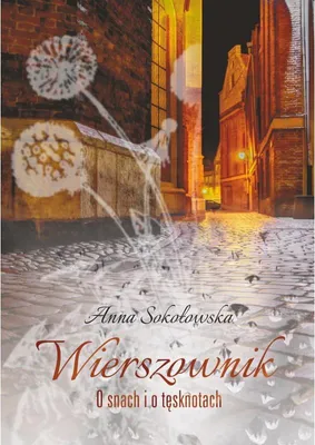 Immagine prodotto di Wierszownik. O snach i tęsknotach - Anna Sokołowska