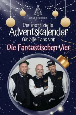 Produktbild von Der inoffizielle Adventskalender für alle Fans von Die Fantastischen Vier