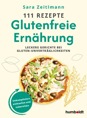 Produktbild von 111 Rezepte - Glutenfreie Ernährung