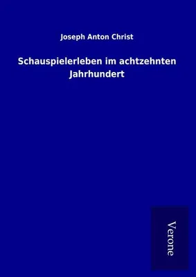 Produktbild von Schauspielerleben im achtzehnten Jahrhundert
