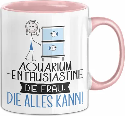 Produktbild von Aquarium-Enthusiastin Geschenk Tasse Becher Die Frau Die Allen Kann Geschenkidee für eine Aquarium-Enthusiastin Lustig (Rosa)