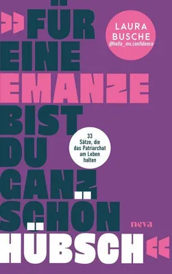Obrázek produktu pro "Für eine Emanze bist du ganz schön hübsch!"