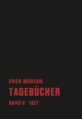 Image de Erich Mühsam: Historisch kritische Ausgabe (1910-1924) in 15 Bänden mit Online-Edition