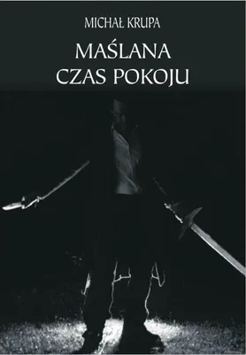 Immagine prodotto di Maślana Czas pokoju - Michał Krupa (Buch auf Polnisch)