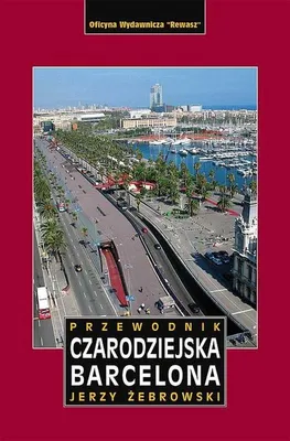 Zdjęcie produktu dla Czarodziejska Barcelona. Przewodnik wydanie 3