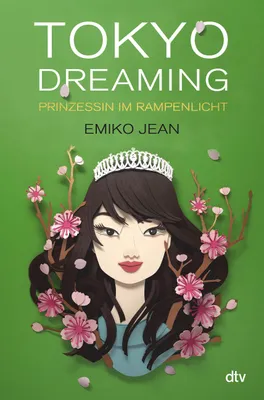 Produktbild von Tokyo dreaming - Prinzessin im Rampenlicht