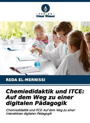 Obrázok produktu pre Chemiedidaktik und ITCE: Auf dem Weg zu einer digitalen Pädagogik
