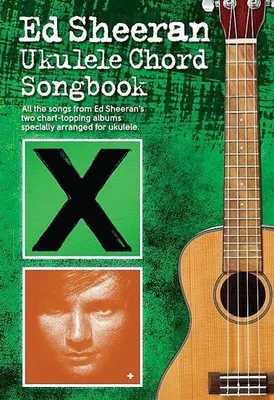 Produktbild von Ed Sheeran Ukulele Chord (Songbook): Songbook für Ukulele