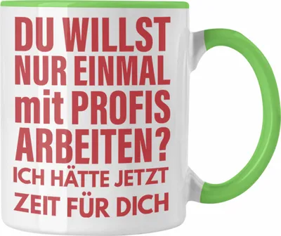 Produktbild von Trendation - Lustige Bürotasse Spruch Kollege Kollegin Nur Einmal Mit Profis Geschenkidee Kaffeetasse (Grün)