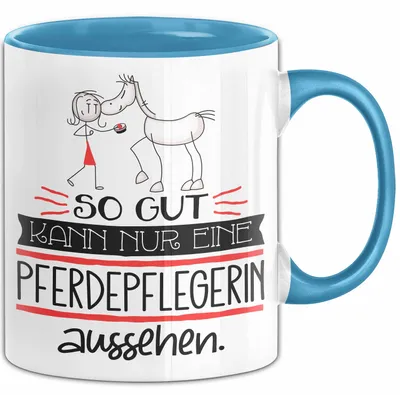 Produktbild von Pferdepflegerin Geschenk Tasse So Gut Kann Nur Eine Pferdepflegerin Aussehen Geschenkidee Geburtstag Weihnachten Lustig (Blau)