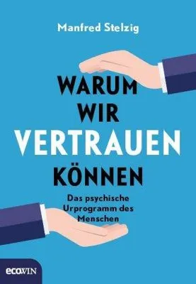 Produktbild von Warum wir vertrauen können