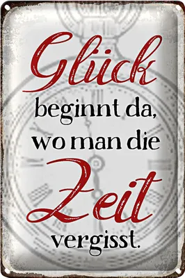 Produktbild von Blechschild Spruch 20x30cm Glück da wo man Zeit vergisst