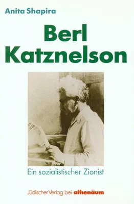 Buchcover von 'Berl Katznelson' - Gebundene Ausgabe von Anita Shapira