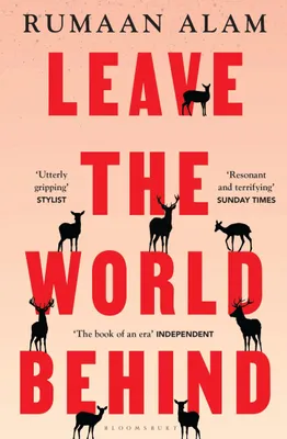 Produktbild von Leave the World Behind: 'The book of an era' Independent (Bloomsbury Publishing)