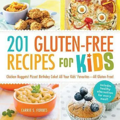 Obrázok produktu pre 201 Gluten-Free Recipes for Kids