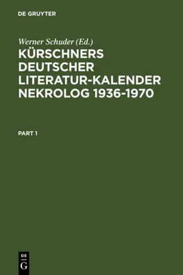 Produktbild von Kürschners Deutscher Literatur-Kalender. Nekrolog 1936-1970