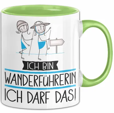 Produktbild von Geschenk für Wanderführerin Tasse Lustige Geschenkidee Geburtstag Ich Bin Wanderführerin Ich Darf Das (Grün)