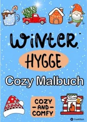 Produktbild von Malbuch für Winter - Hygge Cozy Comfy and Cute - Cozy Weihnachten Malbuch