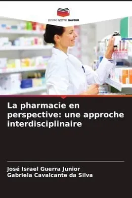 Produktbild von La pharmacie en perspective: une approche interdisciplinaire