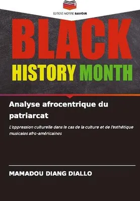 Obrázek produktu pro Analyse afrocentrique du patriarcat