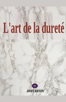 Produktbild von L'art de la dureté