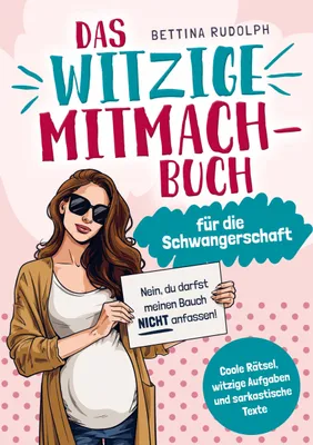 Produktbild von Das witzige Mitmachbuch für die Schwangerschaft