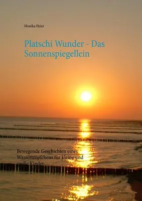 Produktbild von Platschi Wunder - Das Sonnenspiegellein