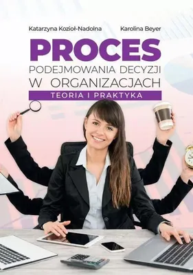Obrázok produktu pre Proces podejmowania decyzji w organizacjach