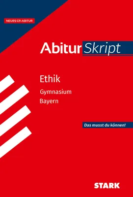 Produktbild von STARK Ethik - AbiturSkript Bayern (Skripte / Abi - Auf einen Blick!)