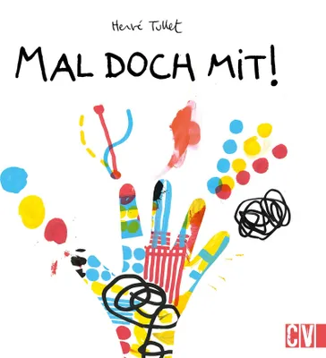 Produktbild von Hervé Tullet Mitmachbuch: Mal doch mit! Interaktive Aufgaben für spielerisches Lernen ab 3 Jahren