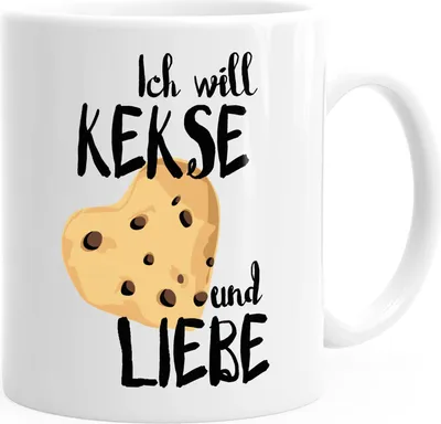 Produktbild von Kaffee-Tasse Ich will Kekse und Liebe Cookies Spruch Kekse MoonWorks® weiß unisize