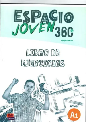 Productafbeelding van Espacio Joven 360 Nivel A1 : Exercises Book