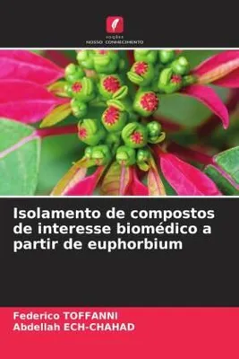 Produktbild von Isolamento de compostos de interesse biomédico a partir de euphorbium