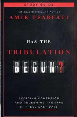 Produktbild von Has the Tribulation Begun? Study Guide