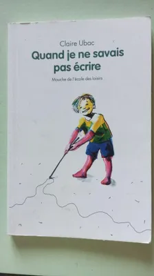 Image de quand je ne savais pas ecrire